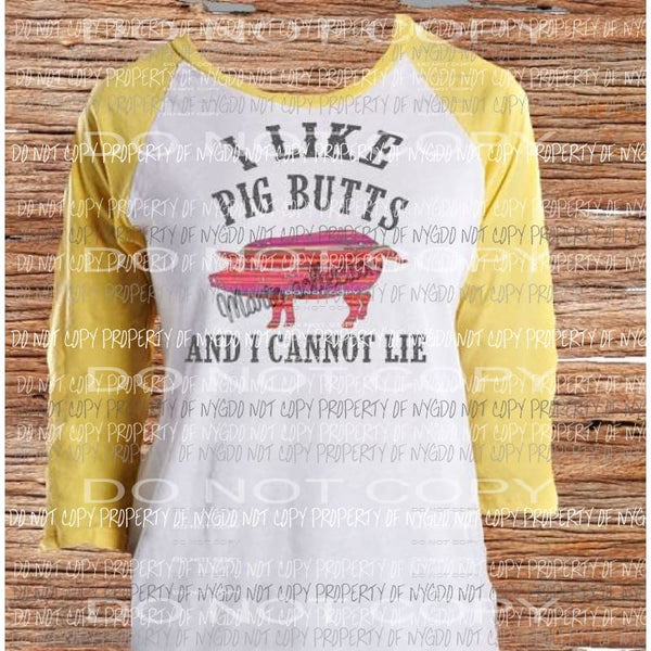 I like pig butts and I can not lie sublimation transfer Heat Transfer