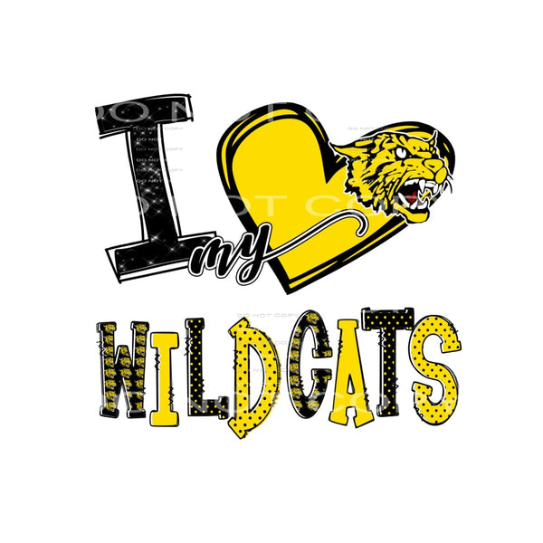i love my wildcats black and gold # 10027 Sublimation 