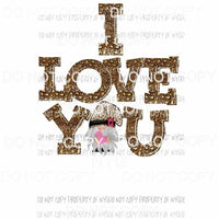i love you leopard gnome Sublimation transfers Heat Transfer