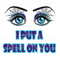 I Put A Spell On You Purple Blue Eyes Spider Webs #807 