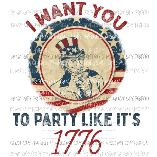 I want you to party like its 1776 Sublimation transfers USA America 4th july memorial day Heat Transfer