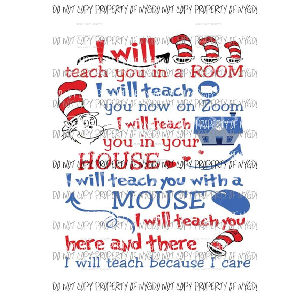 I will teach you Dr Seuss teacher zoom Sublimation transfers Heat Transfer