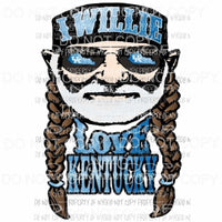 I Willie love Kentucky # 2 Sublimation transfers Heat Transfer