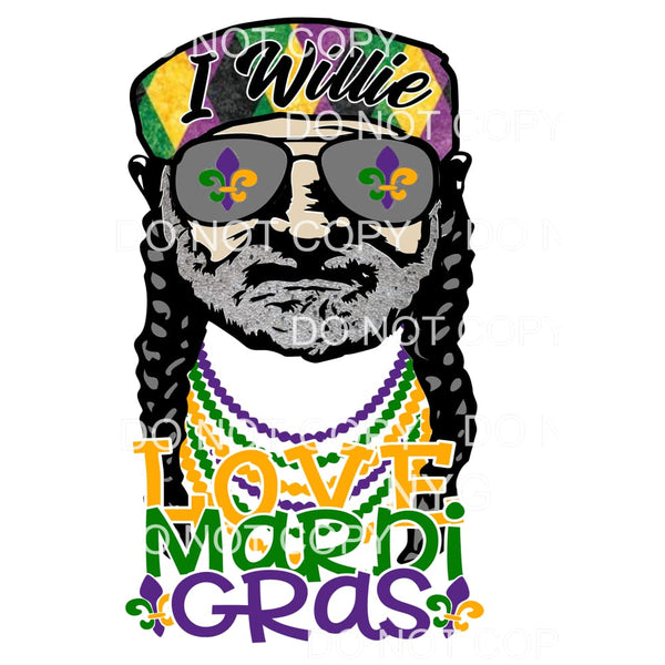 I willie love mardi gras 1 Sublimation transfers - Heat 