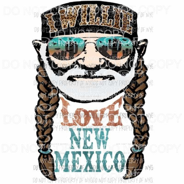 I Willie love new mexico nelson Sublimation transfers Heat Transfer