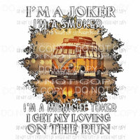 Im a joker im a smoker im a midnight toker van hippie Sublimation transfers Heat Transfer