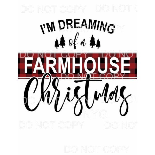 I’m Dreaming Of A Farmhouse Christmas Red Buffalo Plaid 