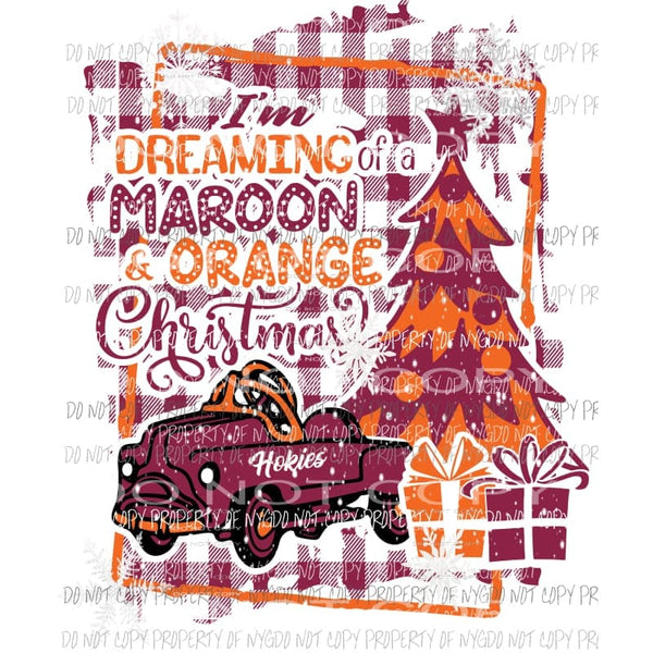 Im Dreaming of a Maroon Orange Christmas Virginia Tech Hokies pedal car buffalo plaid frame Sublimation transfers Heat Transfer