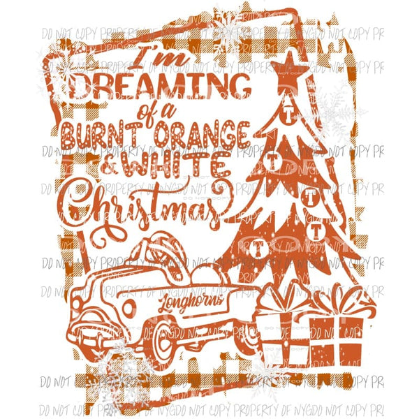 Im Dreaming of an Burnt Orange White Christmas Texas Longhorns pedal car buffalo plaid frame Sublimation transfers Heat Transfer