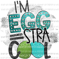 Im EGG STRA COOL Sublimation transfers Easter Heat Transfer