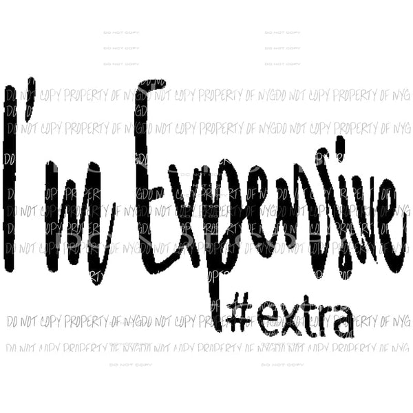 Im Expensive # extra Sublimation transfers Heat Transfer