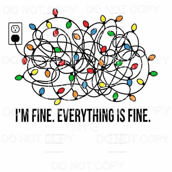 I’m Fine Everything Is Fine Tangled Christmas Lights 