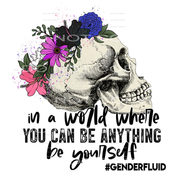 in a world where you can be anything be yourself #6415 