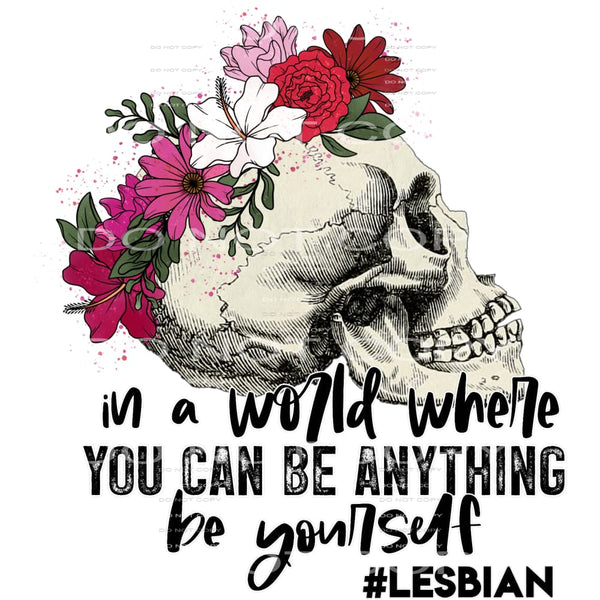 in a world where you can be anything be yourself #6421 