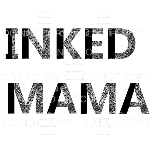 Inked Mama #4 Sublimation transfers - Heat Transfer
