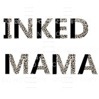 Inked Mama #5 Sublimation transfers - Heat Transfer