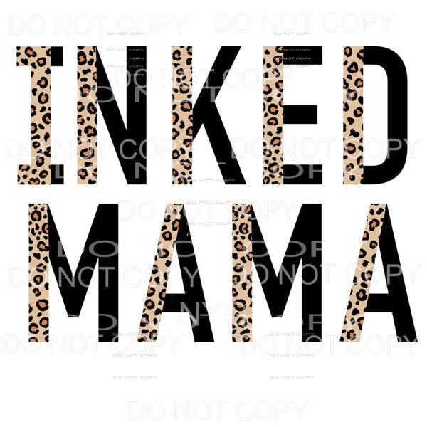 Inked Mama #7 Sublimation transfers - Heat Transfer