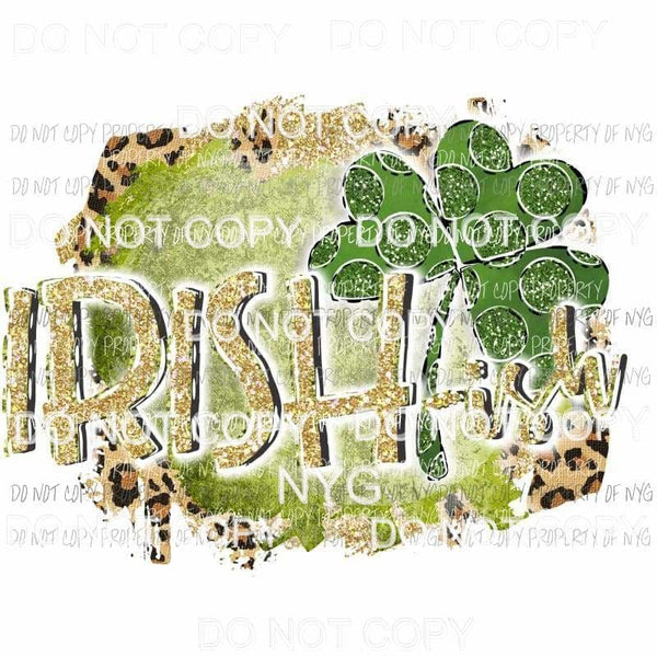 Irish-ish gold green shamrock leopard Sublimation transfers Heat Transfer