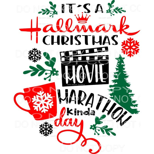 It’s A Hallmark Christmas Movie Marathon Kinda Day 