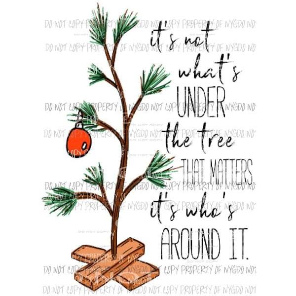 Its not just whats under the tree that matters Sublimation transfers Heat Transfer