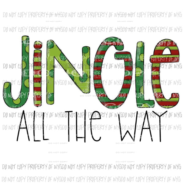 Jingle All The Way distressed multi color green Sublimation transfers Heat Transfer