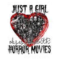 Just A Girl Obsessed With Horror Movies Sublimation 