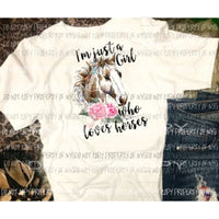 Just a girl who loves horses sublimation transfer Heat Transfer