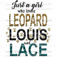 just a girl who loves Leopard Louis Lace 1 Sublimation transfers Heat Transfer