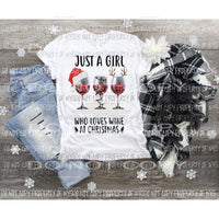 Just a Girl who loves wine at Christmas Sublimation transfers Heat Transfer