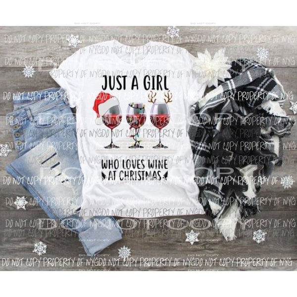 Just a Girl who loves wine at Christmas Sublimation transfers Heat Transfer