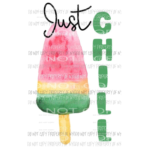 Just Chill Popsicle Sublimation transfers Heat Transfer