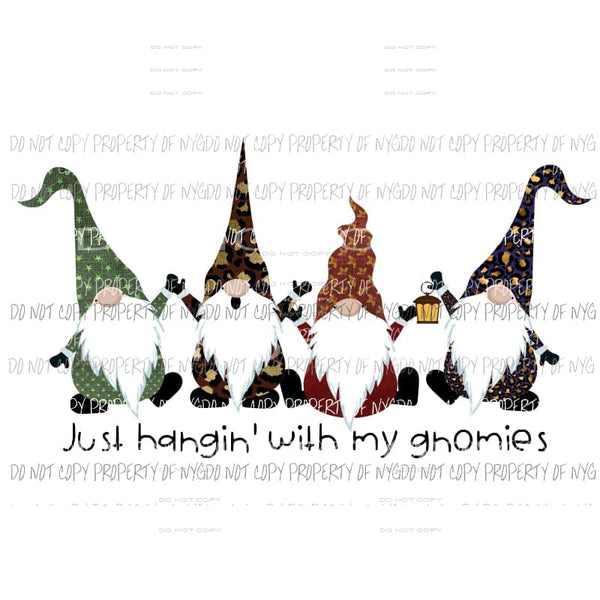 Just Hangin with my Gnomies 3 Gnomes Sublimation transfers Heat Transfer