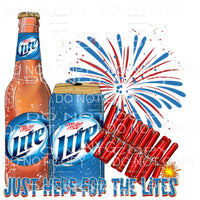 Just Here For The Lites Miller Lite Beer 4th of July USA 