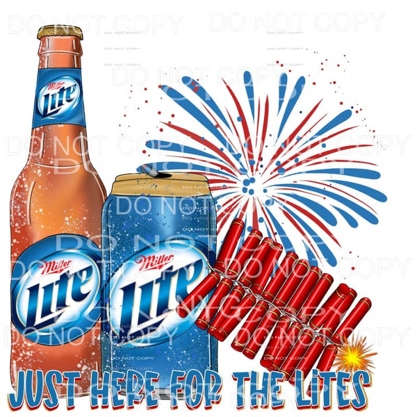 Just Here For The Lites Miller Lite Beer 4th of July USA 