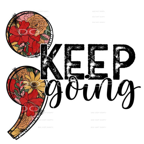 keep going #6400 Sublimation transfers - Heat Transfer