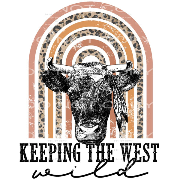 keeping the west wild #4569 Sublimation transfers - Heat 
