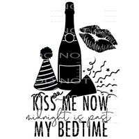 kiss me now midnight is past my bedtime #7456 Sublimation 