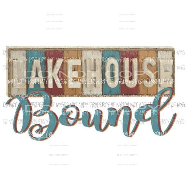 Lake house Bound Sublimation transfers Heat Transfer