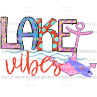 Lake Vibes # 3 Sublimation transfers Heat Transfer