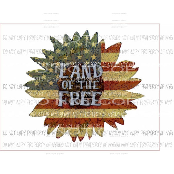 Land Of The Free sunflower red white blue rustic Sublimation transfers Heat Transfer