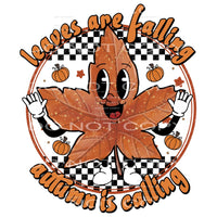 leaves are falling autumn is calling #8333 Sublimation 