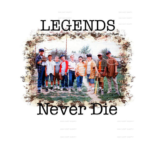 legends never die sandlot #6356 Sublimation transfers - Heat
