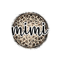 Leopard Circle 12.5 inches Grunge Mama - Mimi - Mom - Nana
