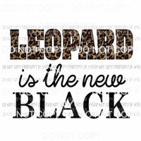 Leopard Is The New Black Sublimation transfers Heat Transfer