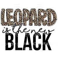 Leopard Is The New Black Sublimation transfers - Heat 