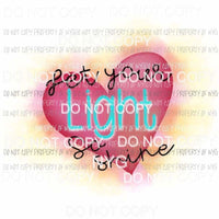 Let Your Light So Shine Sublimation transfers Heat Transfer