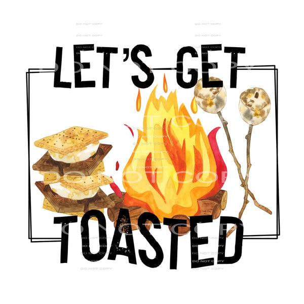 let’s get toasted #7347 Sublimation transfers - Heat 