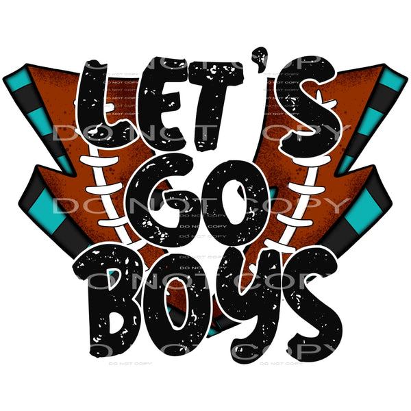 let’s go boys football #7759 Sublimation transfers - Heat 