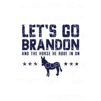 lets go Brandon and the horse he rode in on # 7109 