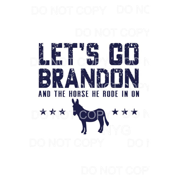 lets go Brandon and the horse he rode in on # 7109 